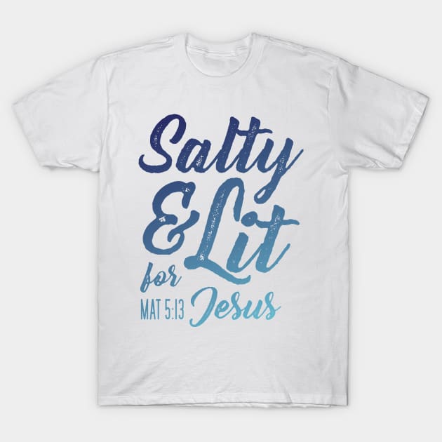 Salty and Lit for Jesus - Gradient Blue Distress T-Shirt by FalconArt